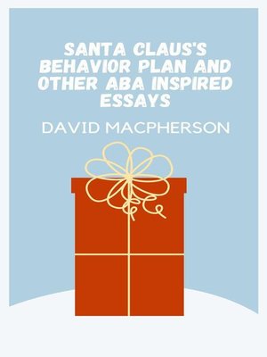cover image of Santa Claus's Behavior Plan and Other ABA Inspired Essays